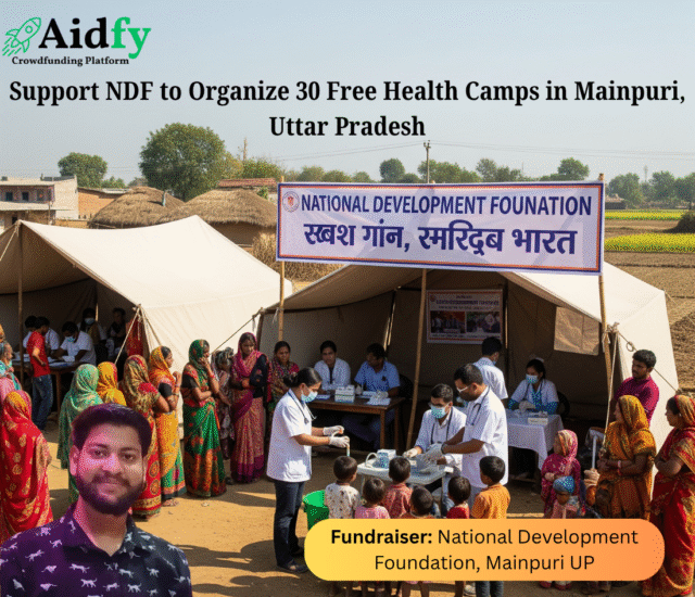 Support NDF to Organize 30 Free Health Camps in Mainpuri, Uttar Pradesh